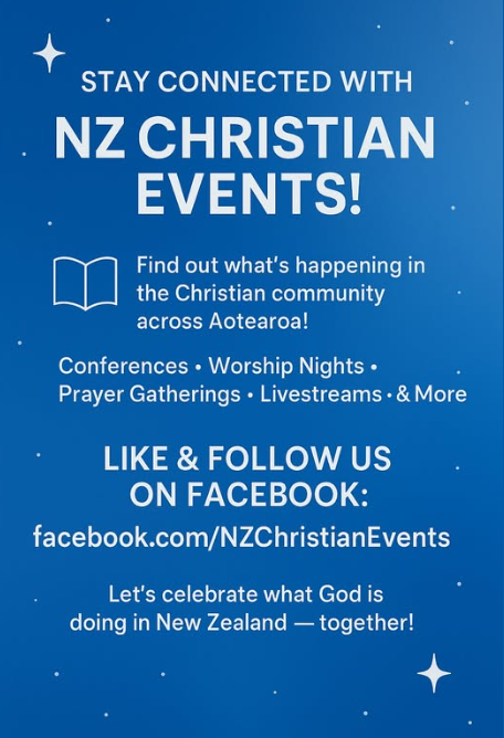 Stay connected with NZ Christian Events – find out what’s happening in the Christian community across Aotearoa