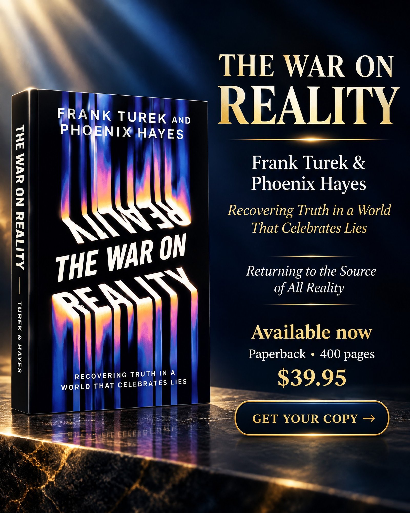 The War on Reality by Frank Turek and Phoenix Hayes
