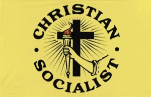 The Problem With ‘Christian Socialism’